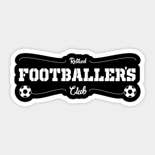 Retired Footballer’s Club - soccer sportsman Sticker